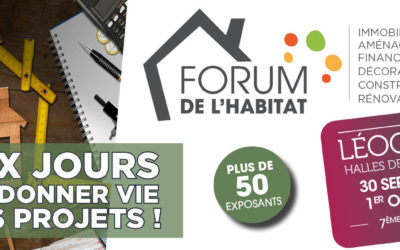 Venez nous voir au Forum de l’habitat à Léognan